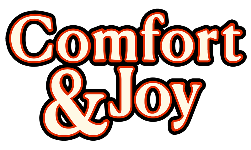 Comfort and Joy
